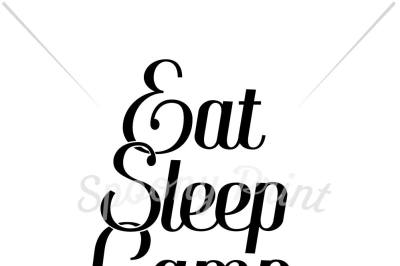 Eat Sleep Camp Repeat