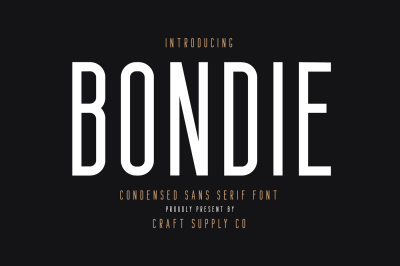 Bondie - Condensed Sans Serif