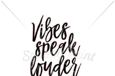 Vibes speak louder than words