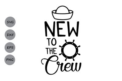 New to the Crew SVG, Baby Svg, Newborn Svg, Baby Girl svg, Baby Boy.