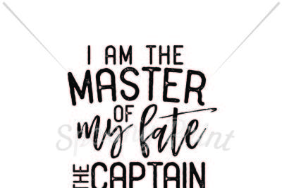 I am the master of my fat the captain of my soul