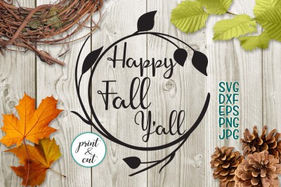 happy fall yall svg, happy fall y'all, svg cricut file, autumn decor, 