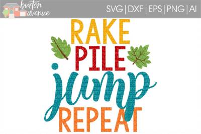 Rake Pile Jump Repeat SVG Cut File