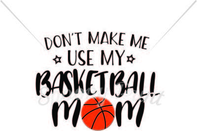 Basketball Mom voice