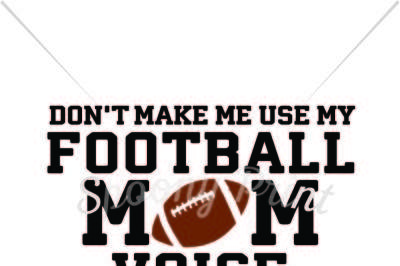 Football Mom voice