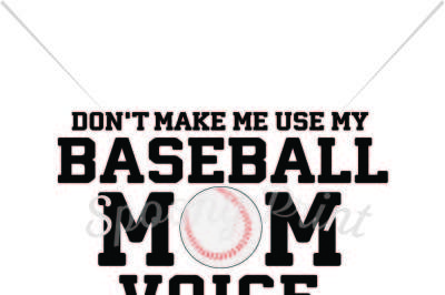 Baseball mom voice