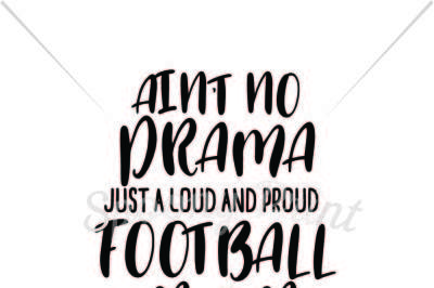 Loud and proud football mom