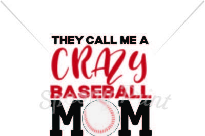 Crazy Baseball Mom