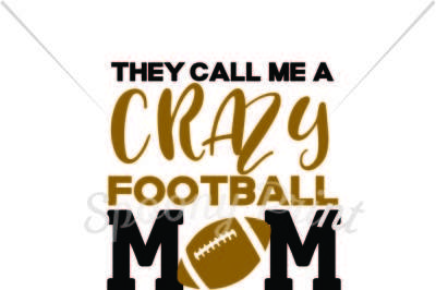 Crazy Football Mom