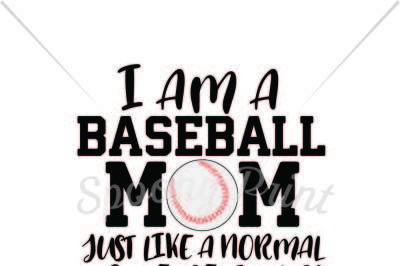 I am a Baseball mom