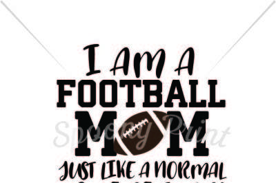 I am a Football Mom