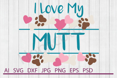 Mutt SVG, Mutt DXF, Cuttable File