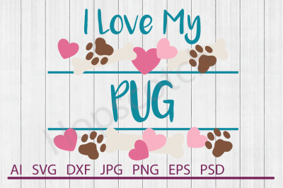 Pug SVG, Pug DXF, Cuttable File