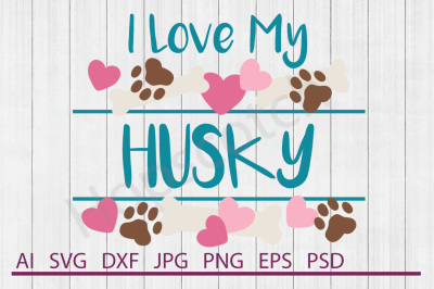 Husky SVG, Husky DXF, Cuttable File