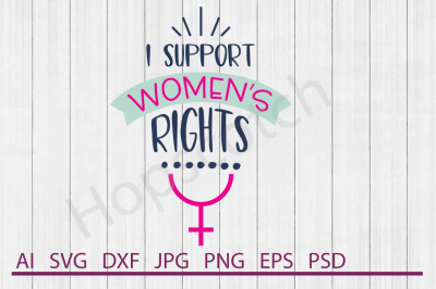 Women's Rights SVG, Women's Rights DXF, Cuttable File
