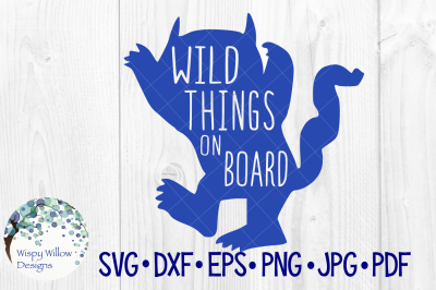 Wild Things on Board, Mom, Kids, SVG/DXF/EPS/PNG/JPG/PDF