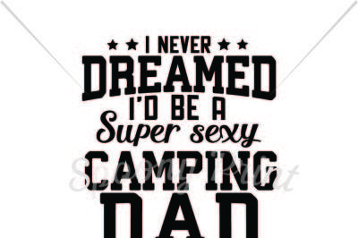 Super Sexy Camping Dad