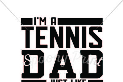 Tennis Dad much cooler