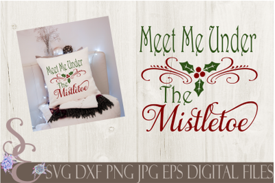 Meet Me Under The Mistletoe