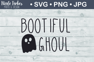 Bootiful Ghoul Halloween SVG Cut File