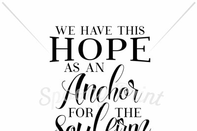 Hope as an achor for the soul firm