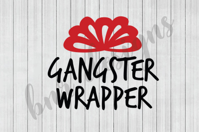 Christmas SVG, Gangster Wrapper SVG, SVG Files, DXF Files