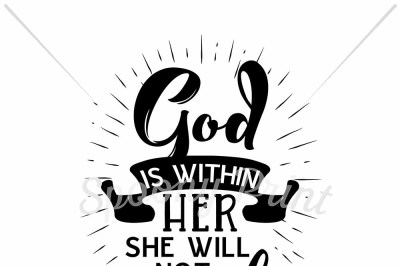 God is within her