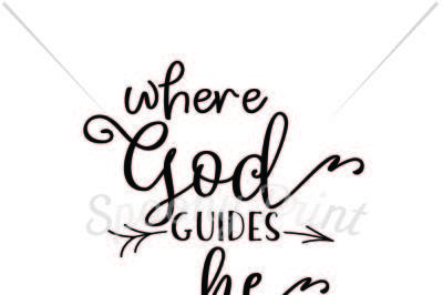 where God guides He provides