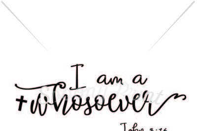 I am a whosoever