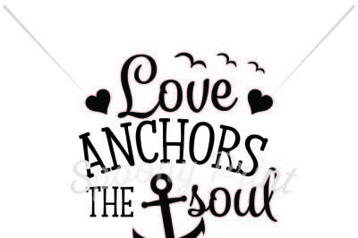 Love anchors the soul