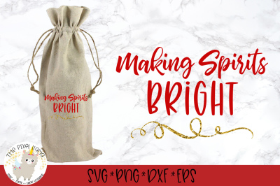 Making Spirits Bright SVG Cut File