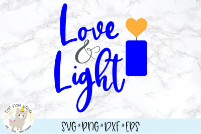 Love & Light SVG Cut File