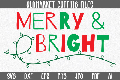 Merry & Bright SVG Cut File - Christmas SVG