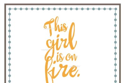 This Girl is on Fire SVG Cut File
