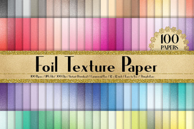 100 Foil Texture Digital Papers 12 x 12 inch
