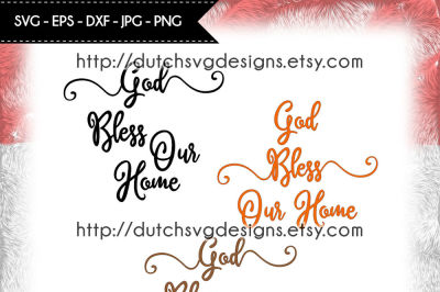 Text cutting file God Bless our Home, for Cricut & Silhouette