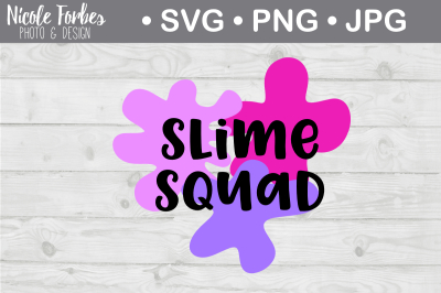 Slime Squad SVG Cut File