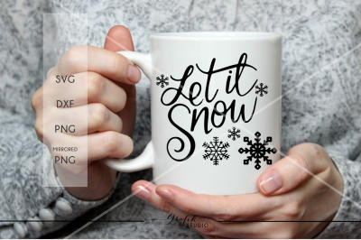 Let it Snow CHRISTMAS SVG File, DXF file, PNG file