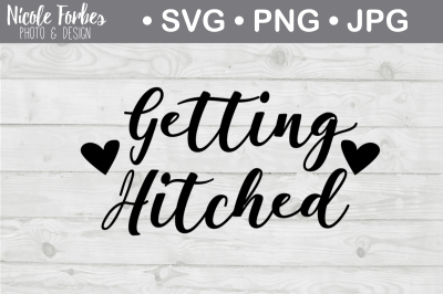 Getting Hitched SVG Cut File