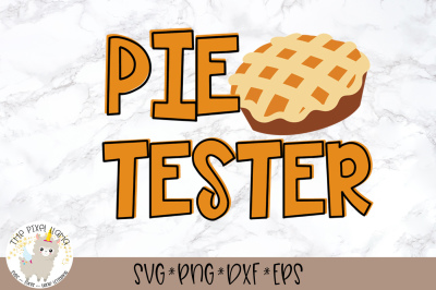 Pie Tester SVG Cut File