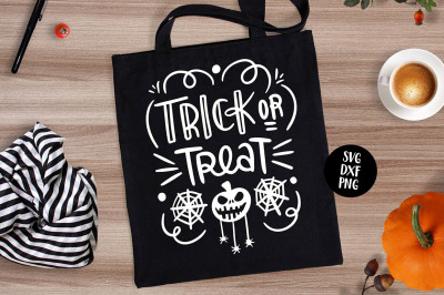TRICK OR TREAT SVG Hand Lettered Halloween Phrase