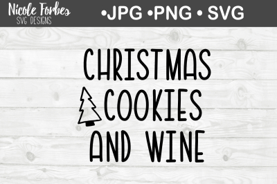 Christmas Cookies & Wine SVG Cut File