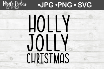 Holly Jolly Christmas SVG Cut File