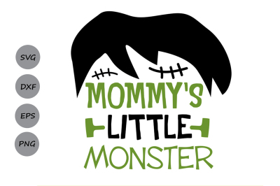 Mommy&#039;s Little Monster svg, Halloween svg, Monster svg, frankenstein.