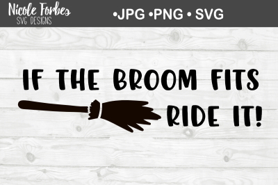If the Broom Fits SVG Cut File