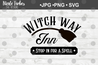 Witch Way Inn Halloween Sign SVG Cut File