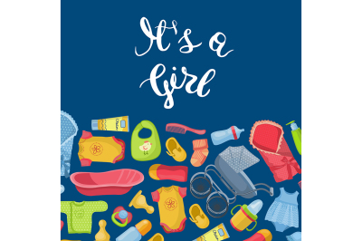 Vector it is girl illustration with lettering and baby accessories