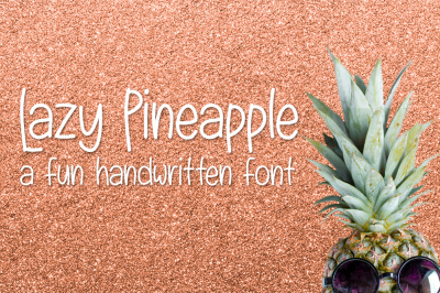 Lazy Pineapple