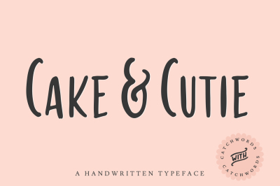 Cake &amp; Cutie | A Handwritten Typeface