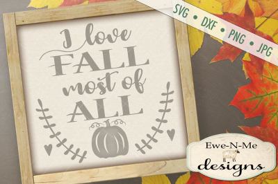 I Love Fall Most of All SVG